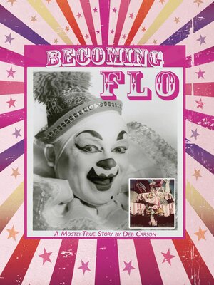 cover image of Becoming FLO...A Mostly True Story